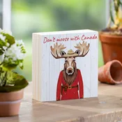 Canada Strong Vintage Sign Wood Block,"Don't Moose With Canada", 6"x6"