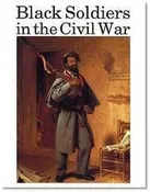 A Coloring Book of Black Soldiers in the Civil War