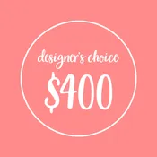 Designer's Choice $400