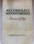 Alcoholics Anonymous Comes of Age (Hard Cover)