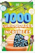 1000 curiosidades incre?bles (1,000 Amazing World Facts) (DK 1,000 Amazing Facts) (Spanish Edition)