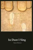In Dust I Sing