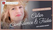 Knit Stars Masterclass with Andrea Mowry: Color Confidence &amp;amp; Fades