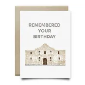 Alamo Remembered Your Birthday Card