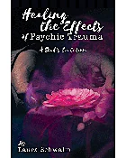 Healing The Effects of Psychic Trauma: A Soul’s Evolution