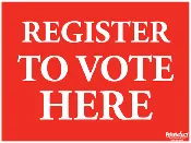 24" x 18" Frames Register to Vote Here Sign