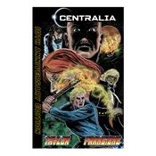 Centralia: 10th Anniversary Edition Trade Paperback - Collector's Item — On the Square Comics & Studio