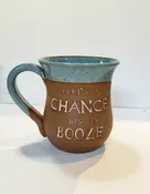 Chance there's Booze Mug — Coastal Magpie