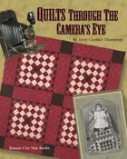 Quilts Through the Camera’s Eyes