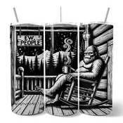 Bigfoot Cabin Life 20oz Tumbler