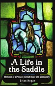A Life in the Saddle (NEW)
