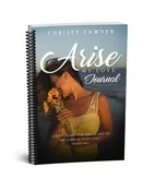 Arise My Love: 365 Devotional Companion Journal