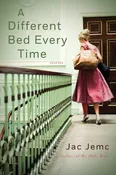 A Different Bed Everytime by Jac Jemc — Dzanc Books