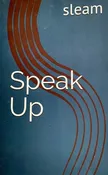 Speak Up- book by Sarah Leamy