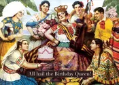 ALL HAIL THE BIRTHDAY QUEEN GREETING CARD-P.FLYNN