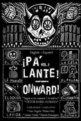 Booklet - ¡PÁ LANTE - ONWARD! - Glimpses of Immigrant Stories