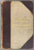 Antique Book Manual of Sex Hygiene 1913