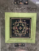 A Gift For Mary by The Primitive Needle