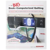 Bernina BIG Book of Computerized Quilting