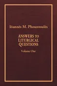 Answers to Liturgical Questions: Volume 1 - Questions and Answers 1-150