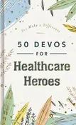 50 Devotions for Healthcare Workers