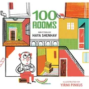 100 Rooms A Picture book by Haya Shenhav Translation from Hebrew
