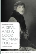 A Devil and a Good Woman, Too: The Lives of Julia Peterkin