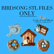 2025 BIRDSONG STL FILES — Seriously Sweet