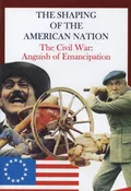 CIVIL WAR: The Anguish of Emancipation