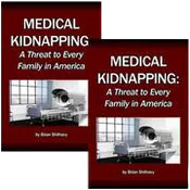 2 Books - Medical Kidnapping: A Threat to Every Family in America, by Brian Shilhavy