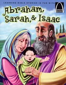 Abraham, Sarah, & Isaac (Arch Books)