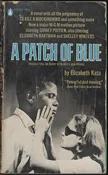 A Patch of Blue (Be Ready With Bells and Drums) by Elizabeth Kata