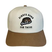 Always Down For Tacos Hat