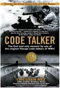Code Talker Memoir by Chester Nez