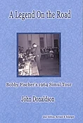 A Legend On the Road:  Bobby Fischer's 1964 Simul Tour