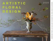 Artistic Floral Design 2020: Innovative Work from AIFD