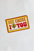 Bee Cause Sticker