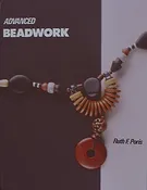 Advanced Beadwork Book by Ruth F. Poris - DISCONTINUED