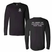 An Army of Lovers Can Not Fail Ptown Long Sleeve T-shirt