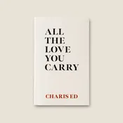 All the Love You Carry