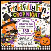 Frightfully Fun Halloween Crop Night | October 17th @ Scraps of Love - Scraps of Love
