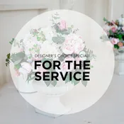 Designer's Choice Special- For the Service