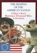A SLAVE'S STORY: Running a Thousand Miles to Freedom