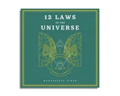 12 Laws of the Universe (Audiobook)