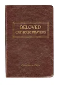 Beloved Catholic Prayers - Vinyl Cover Edition Aquinas Press