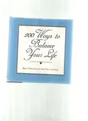 200 Ways to Balance Your Life