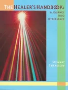 The Healers Handbook: A Journey Into Hyperspace