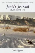 Janie’s Journal, Vol. 6 (2010 – 2015) – Janie Tippett