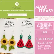 FSL Earrings: Watermelon and Sunflower (Downloadable Machine Embroidery Pattern)