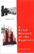 A Brief History of the Baptists